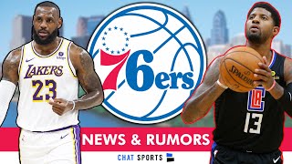 JUICY 76ers Rumors: Sixers TARGETING LeBron James Or Paul George In NBA Free Agency | 76ers News
