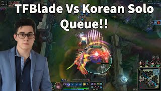 TFBlade Completely MISSES Irelia Ultimate In Korean Solo Queue And It Doesn't Even Matter!!