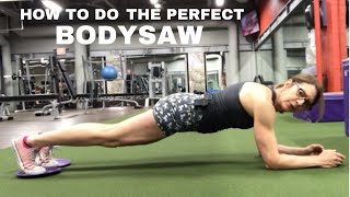 Perfect Body Saw Form