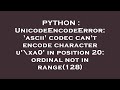PYTHON : UnicodeEncodeError: 'ascii' codec can't encode character u'\xa0' in position 20: ordinal no