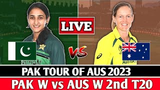 Live: Pakistan W vs Australia W 2nd T20 MATCH Live Score & Commentary | PAK w vs AUS w 2ND T20 LIVE