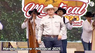 MANOLO GUERRERO EN VIVO #2 - MANTECAL 2025 @joelantonionarvaez @oficialmanologuerrero