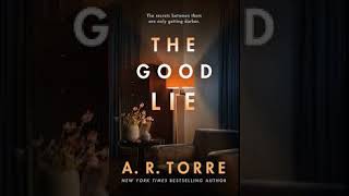 The Good Lie - A.R. Torre | Audiobook Mystery, Thriller & Suspense