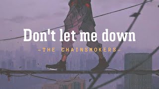 Don't let me down - The chainsmokers (Sub Español - English)