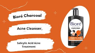 Bioré Charcoal Acne Cleanser, Salicylic Acid Acne Treatment || best face wash for pimple clear