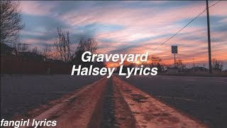 Graveyard || Halsey Lyrics