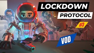 Lockdown Protocole #3