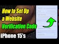iPhone 15/15 Pro Max: How to Set Up a Website Verification Code