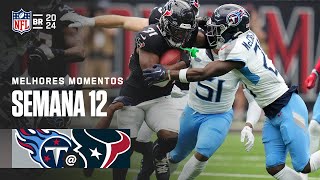 Tennessee Titans vs. Houston Texans | Melhores Momentos | NFL 2024