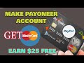 How to Create Payoneer Account & Get Free Payoneer Master Card In Nepal-Get a $25 Bonus For Free NOW