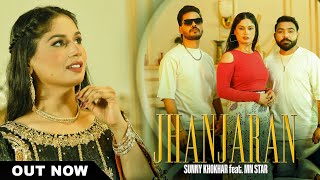 JHANJARAN | Sunny Khokhar  feat. MN Star Official Video