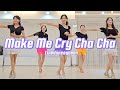 Make Me Cry Cha Cha Line Dance l Beginner l 메이크 미 크라이 차차 라인댄스 l Linedancequeen l Junghye Yoon