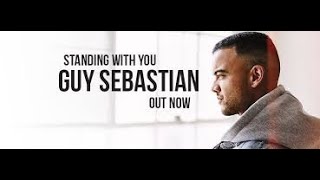 Standing With You - Guy Sebastian with lyrics