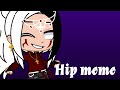 Hip meme|| Gacha club || Xx Eclipse World xX||