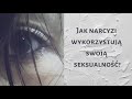 4 jak narcyzi wykorzystują swoją seksualność