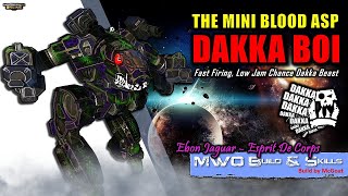 [BRxV] MWO Build \u0026 Skills : Mini Blood Asp Dakka EBJ