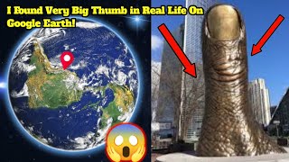 😱 World Largest Thumb 😱 | The Unique Earth 2M | #scary #googleearth #viralvideo