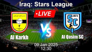 🔴 LIVE: Al Karkh vs Al Qasim SC - Football Live Score - Iraq Stars League