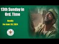 13th Sunday in Ordinary Time/ Homily / June 30