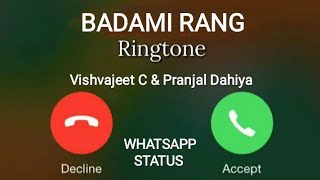 BADAMI RANG RINGTONE | PRANJAL DAHIYA || Tere Pe Deu Jaan Vaar Har Pyaar Ki Haami || WHATSAPP STATUS