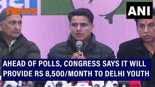 Will provide Rs 8,500/month to Delhi youth who are educated but unemployed, says Congress