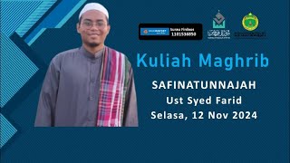 KITAB SAFINATUNNAJAH | USTAZ SYED MUHAMMAD FARID | KULIAH MAGHRIB 12/11/2024