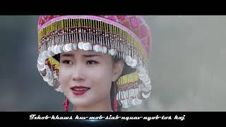 [MV]: 马春花 Paj Tshiab Muas - 花开花落 Koj Ncaim Kuv Mus Lawm 苗语版