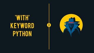 Python Keylogger Tutorial - 3 - 'with' keyword in Python