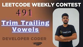 Trim Trailing Vowels | LeetCode 3856 | Weekly Contest 491 | Java | Developer Coder