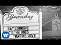 Green Day - Say Goodbye (Lyric Video)
