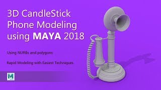 3D CandleStick Phone Modeling || MAYA 2018 || Rapid Modeling