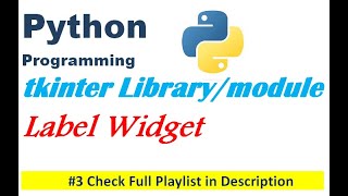 Label widget in tkinter | Python Programming | Edutainment #3