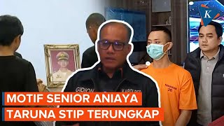 Motif Senior Aniaya Taruna STIP, Awalnya karena Masuk Kelas Pakai Baju Olahraga