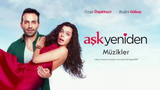 10- Aşk Yeniden Dizi Müzikleri - Darbeli