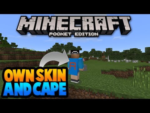 How To Use Your Own Skin & Make/Use a Custom Cape in MCPE 0.15.9 - Minecraft PE (Pocket Edition) How To Use Your Own Skin & Make/Use a Custom Cape in MCPE 0.15.9 - Minecraft PE (Pocket Edition)