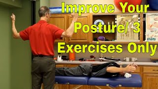 Improve Your Posture/3 Exercises Only