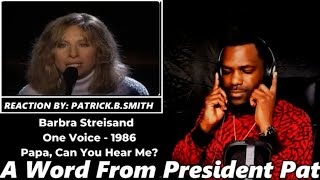 Barbra Streisand -  Papa, Can You Hear Me- 1986 - One Voice - REACTION VIDEO