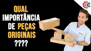 🔴Qual a importância das Peças Originais