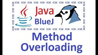 #9 Function or Method Overloading - ICSE Computer Applications Java BlueJ for Class 10