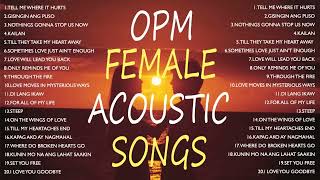 OPM FEMALE ACCOUSTIC SONGS 2023 - PLAYLIST NON-STOP - Mymp,Kyla,Juris,Nina,Kz Tandingan,Angeline,...