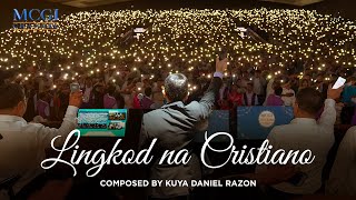 Lingkod Na Cristiano | Composed by Kuya Daniel Razon | Official Music Video