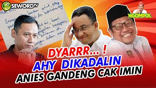 Begawan: KENA PRANK NASDEM? AHY DIKADALIN ANIES, PILIH GANDENG CAK IMIN #275