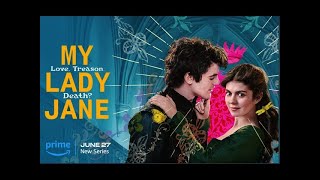 My Lady Jane Official Trailer 2024