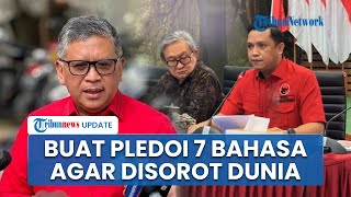 Hasto Request Tim Hukum Siapkan Pledoi dalam 7 Bahasa untuk Persidangan, Siap Jadi Sorotan Dunia?