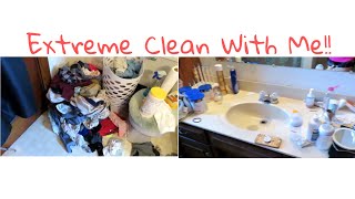 EXTREME CLEAN WITH ME! BATHROOM EDITION!! Cleaning Motivation