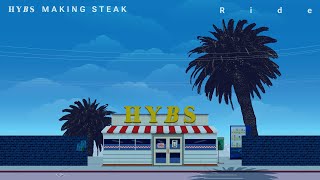 HYBS - Ride | Official Audio