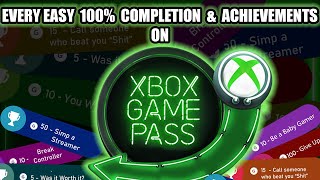 Every Single Easy Achievement Completion and 100% on the Xbox Game Pass Ultimate list 2023