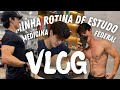 vlog | minha rotina de estudo na medicina federal