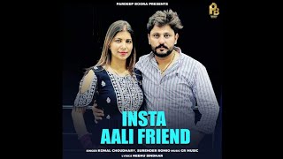 Insta Aali Friend - Pardeep Boora & Pooja Hooda Ft. Surender Romio, Komal | New Haryanvi Song 2022