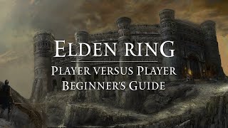 ELDEN RING — FightinCowboy: Beginner's Guide to PvP
